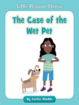 cover image of The Case of the Wet Pet